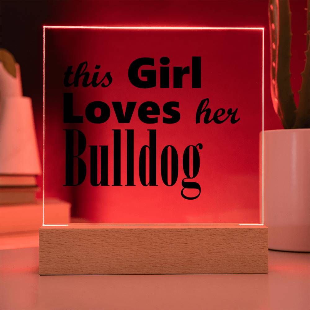 Bulldog - Square Acrylic Plaque With LED Base