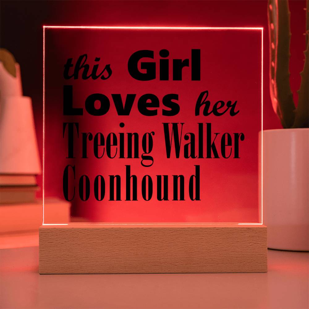 Treeing Walker Coonhound - Square Acrylic Plaque With LED Base