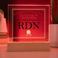 World's Greatest RDN - Square Acrylic Plaque With LED Base