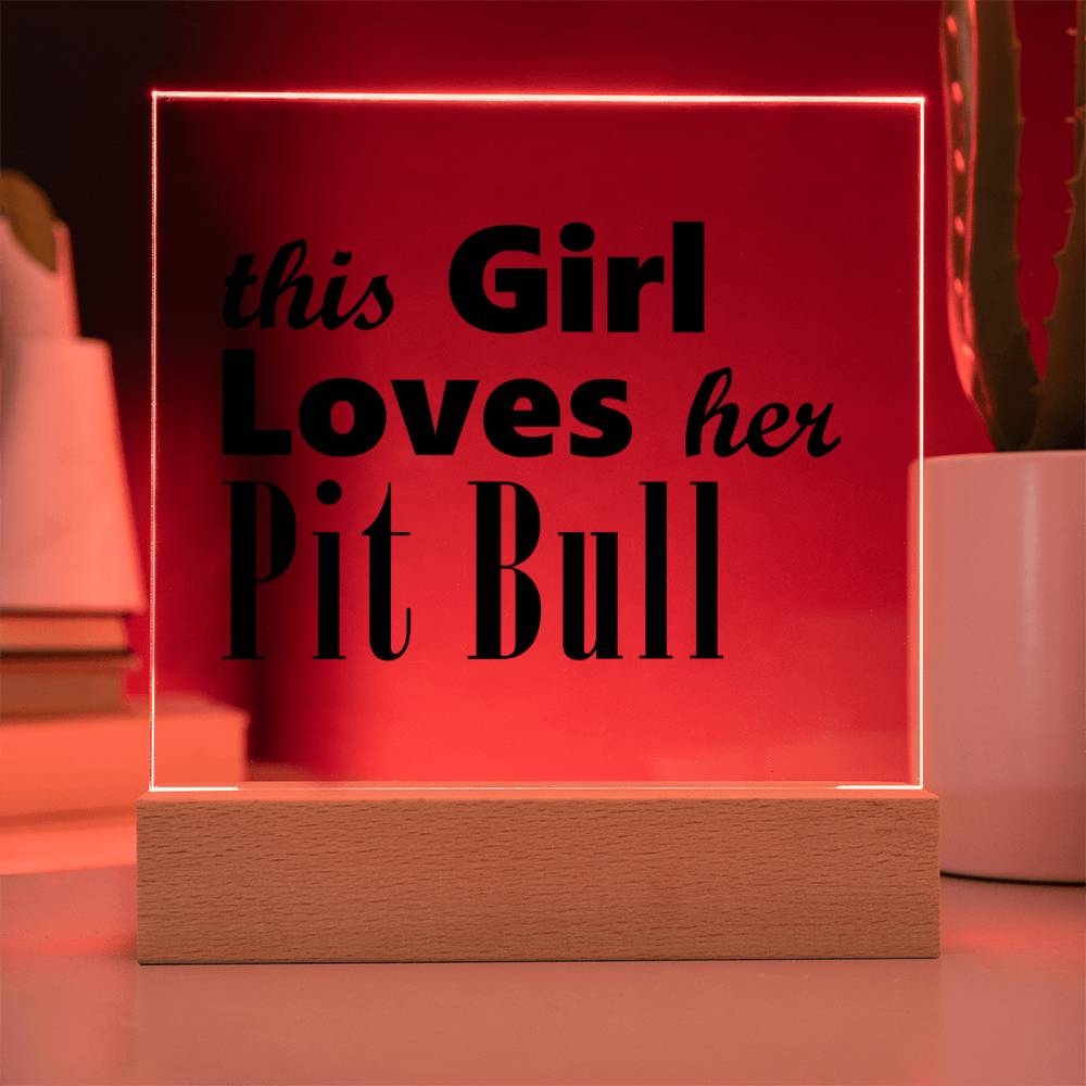 Pit Bull - Square Acrylic Plaque With LED Base