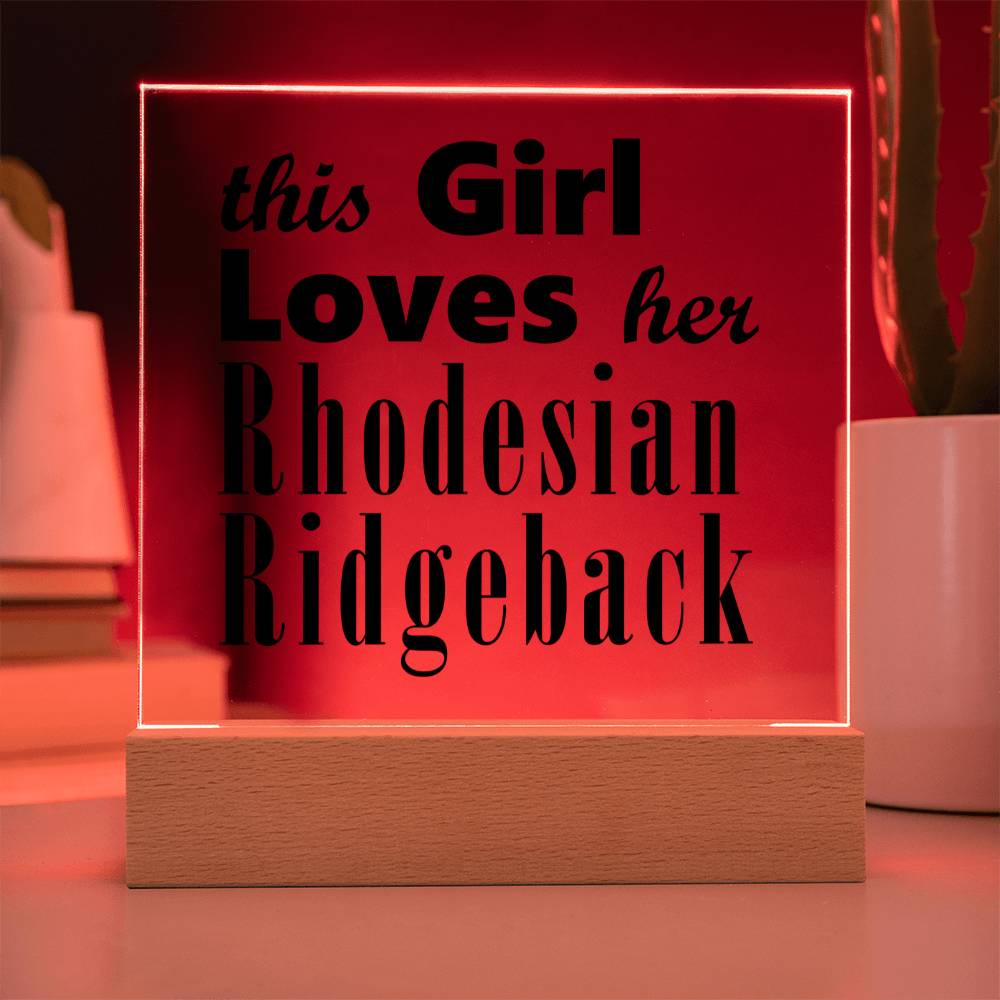 Rhodesian Ridgeback - Square Acrylic Plaque With LED Base
