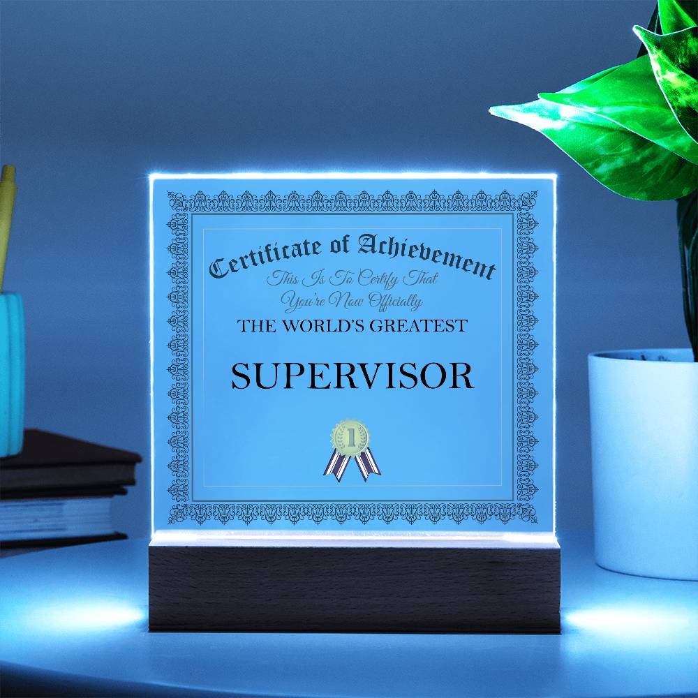 World's Greatest Supervisor - Square Acrylic Plaque With LED Lights