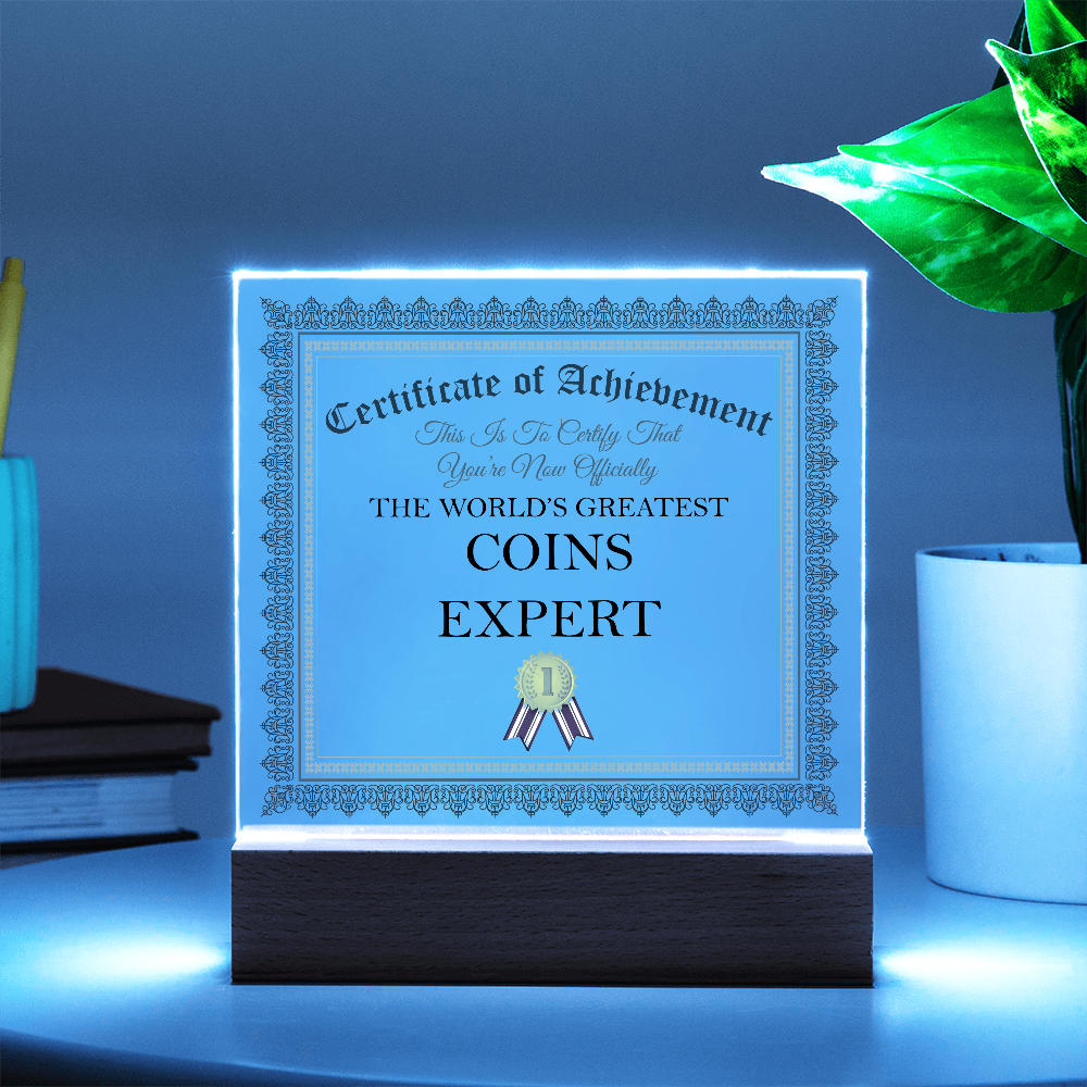 World's Greatest Coins Expert - Square Acrylic Plaque With LED Lights