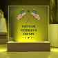 Vietnam Veteran's Cousin - Square Acrylic Plaque With LED Base