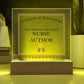 World's Greatest Nurse Author - Square Acrylic Plaque With LED Base