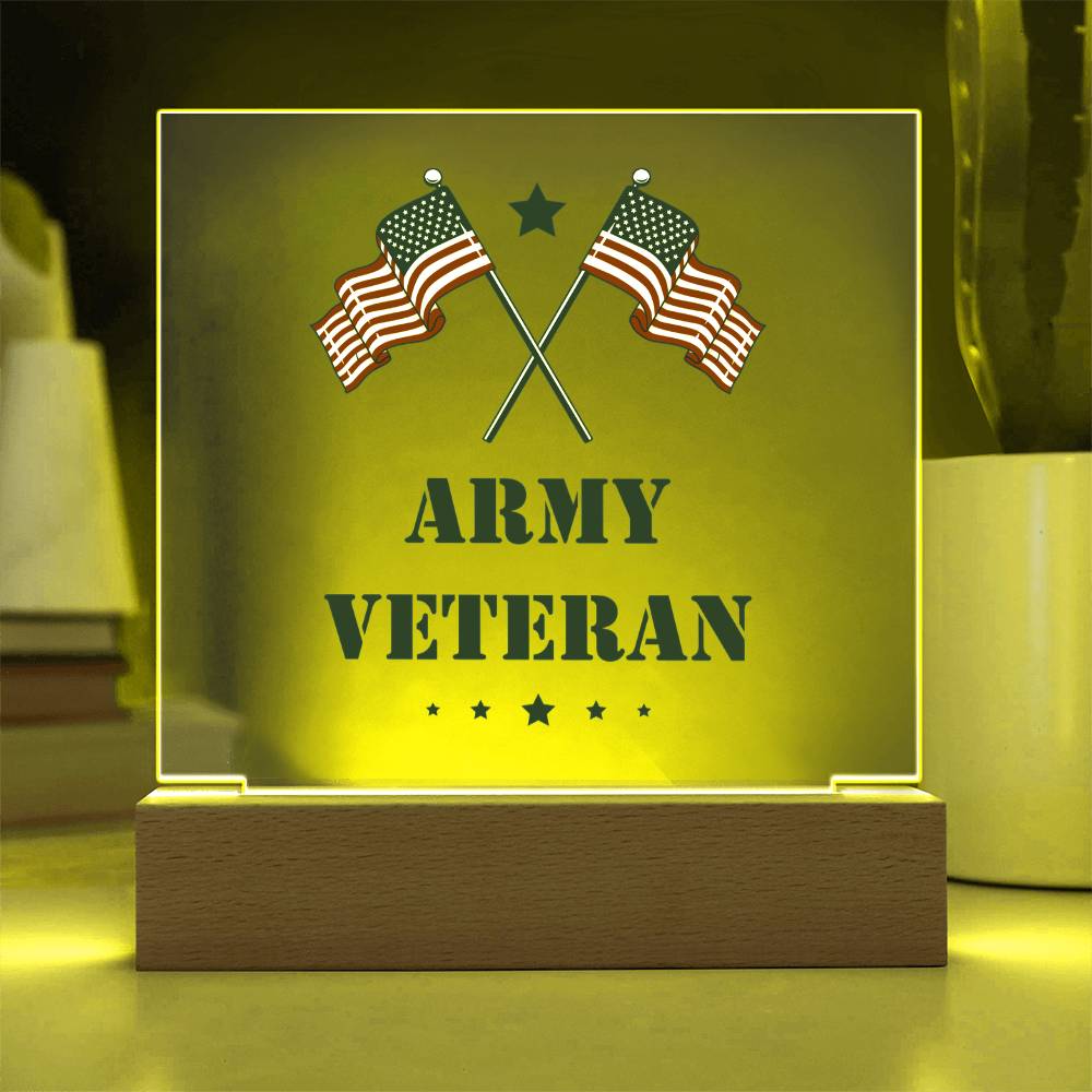 Army Veteran - Square Acrylic Plaque With LED Base