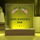 Army Ranger's Dad - Square Acrylic Plaque With LED Base