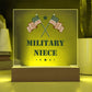 Military Niece - Square Acrylic Plaque With LED Base
