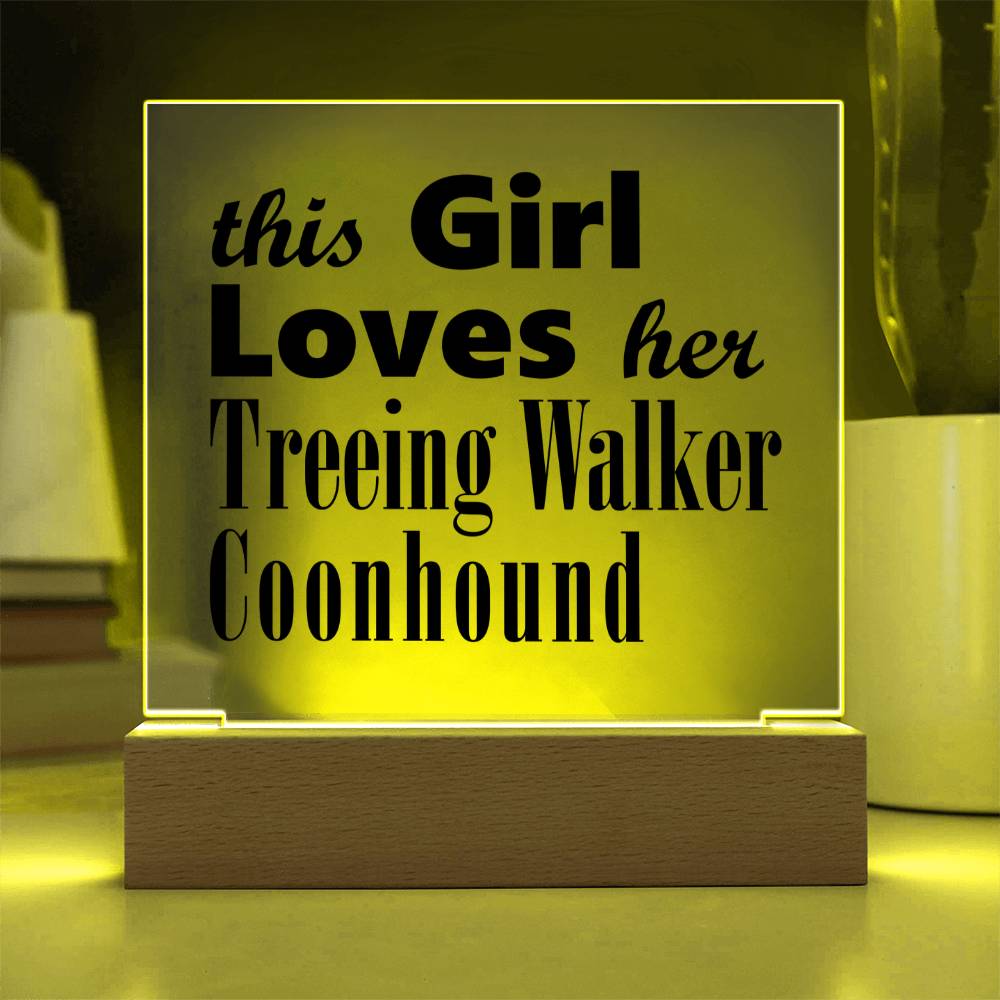 Treeing Walker Coonhound - Square Acrylic Plaque With LED Base
