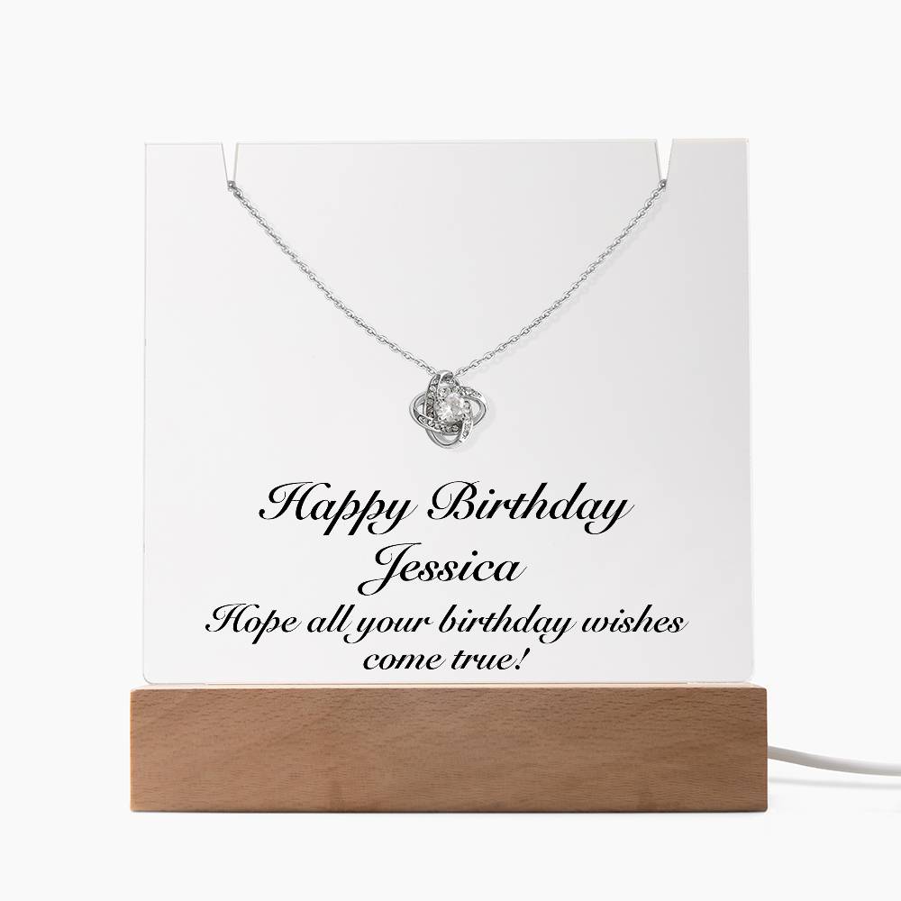 Happy Birthday Jessica - Love Knot Necklace Keepsake Acrylic Bundle With LED Lights