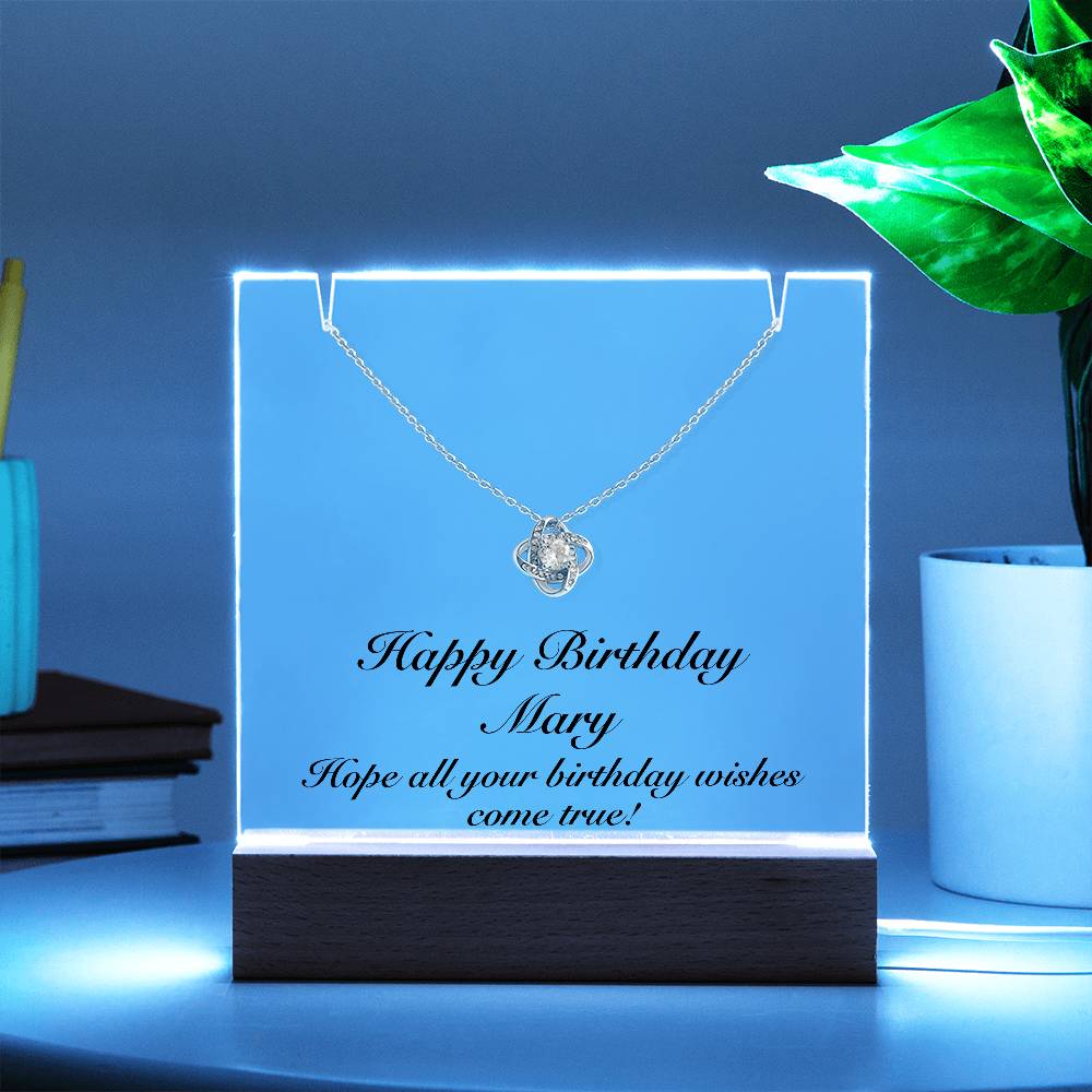 Happy Birthday Mary - Love Knot Necklace Keepsake Acrylic Bundle With LED Lights