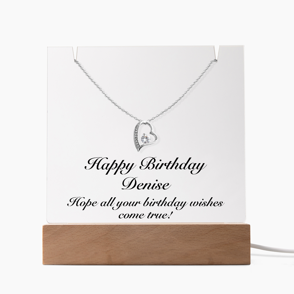 Happy Birthday Denise - Forever Love Necklace Keepsake Acrylic Bundle With LED Lights
