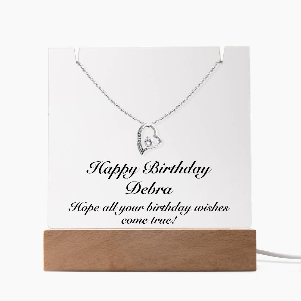 Happy Birthday Debra - Forever Love Necklace Keepsake Acrylic Bundle With LED Lights