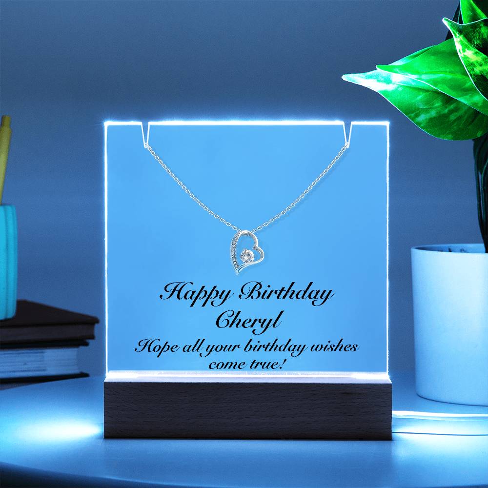 Happy Birthday Cheryl - Forever Love Necklace Keepsake Acrylic Bundle With LED Lights