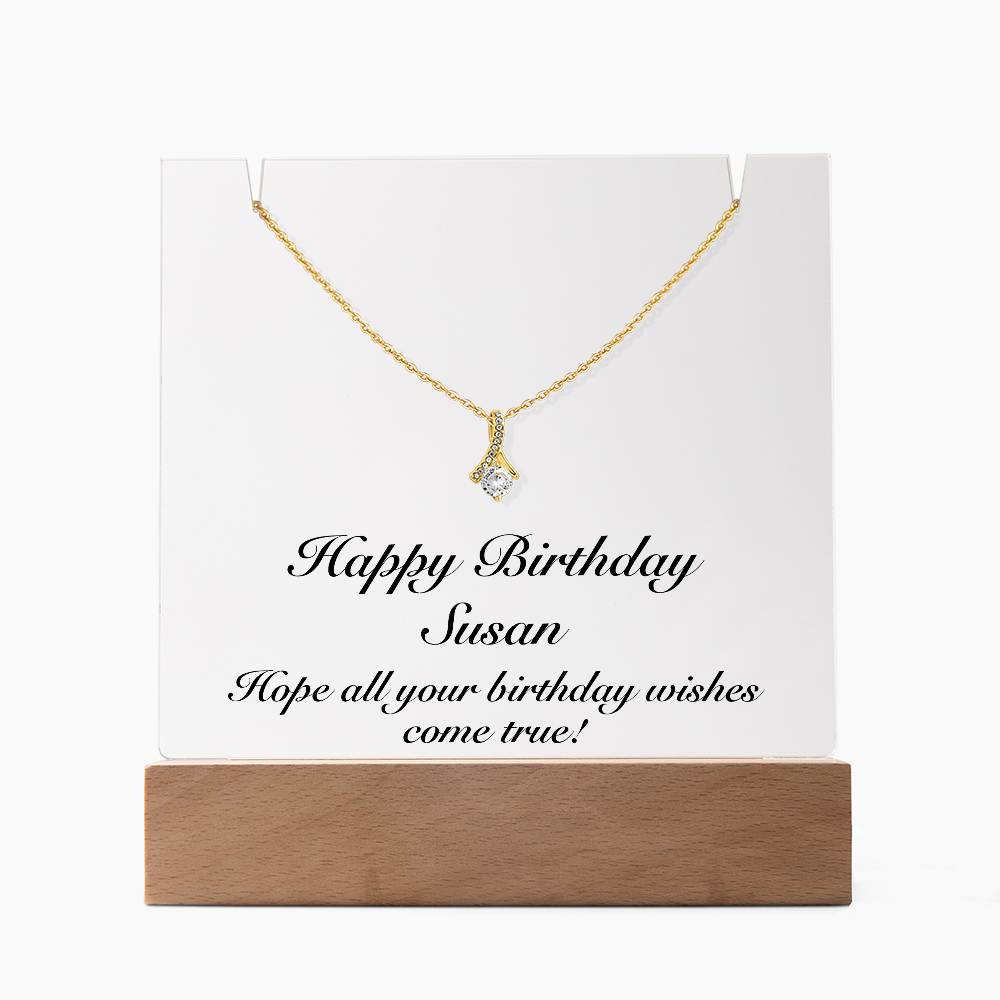 Happy Birthday Susan - Alluring Beauty Necklace Keepsake Acrylic Bundle With LED Lights