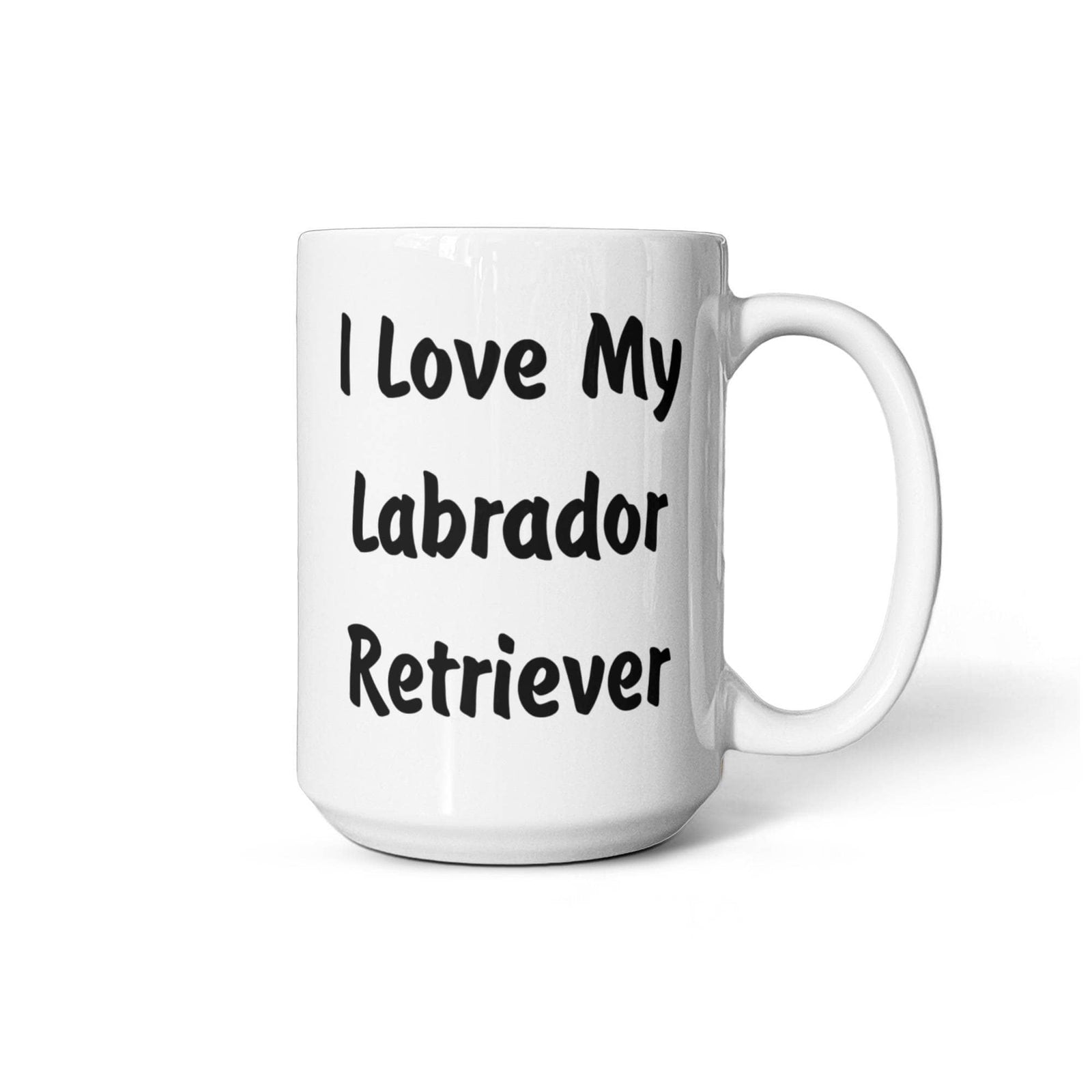 Love My Labrador Retriever - 15oz White Ceramic Mug