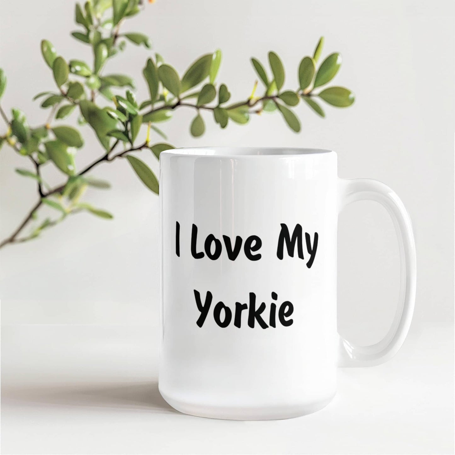 Love My Yorkie - 15oz White Ceramic Mug