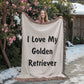 Love My Golden Retriever v4 - 60" x 80" Heirloom Woven Blanket