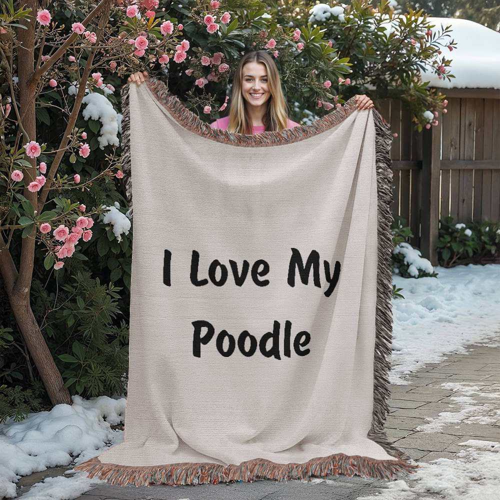Love My Poodle v4 - 60" x 80" Heirloom Woven Blanket