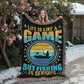 Life Is Like a Game but Fishing Is Serious - 60" x 80" Heirloom Woven Blanket