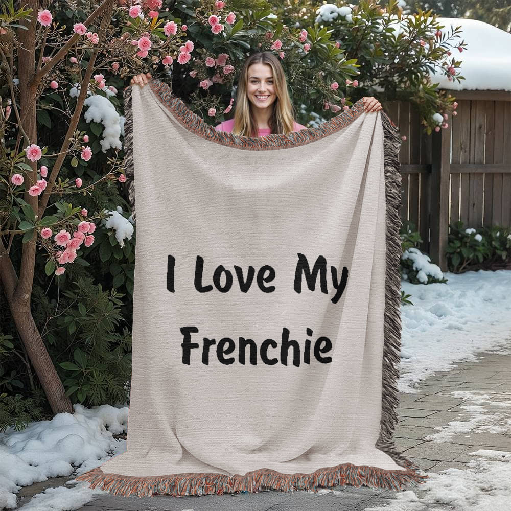 Love My Frenchie v4 - 60" x 80" Heirloom Woven Blanket
