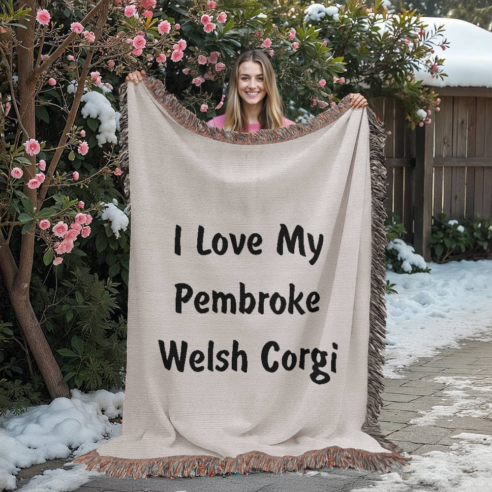 Love My Pembroke Welsh Corgi v4 - 60" x 80" Heirloom Woven Blanket