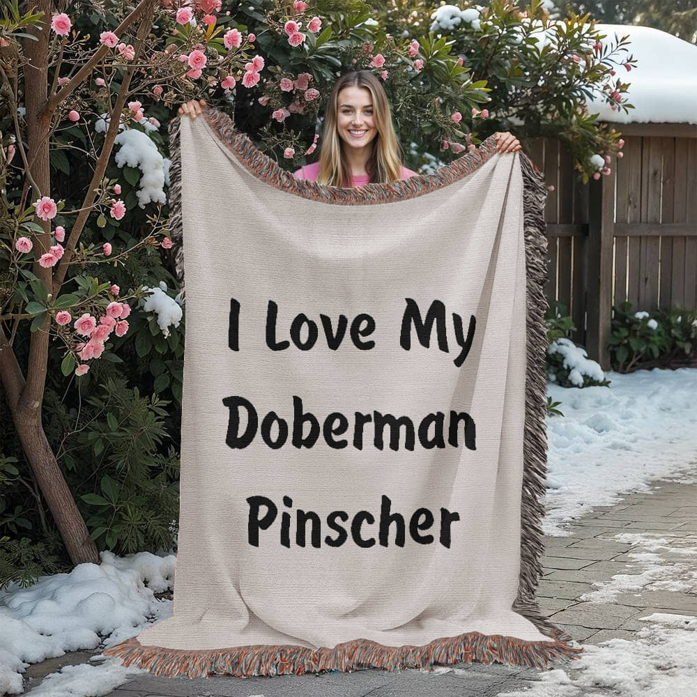 Love My Doberman Pinscher v4 - 60" x 80" Heirloom Woven Blanket