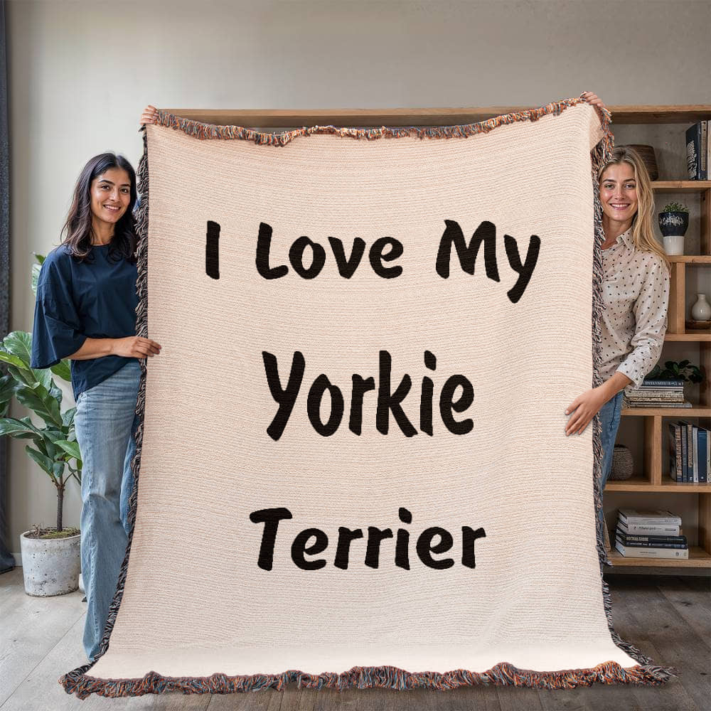 Love My Yorkie Terrier v4 - 60" x 80" Heirloom Woven Blanket