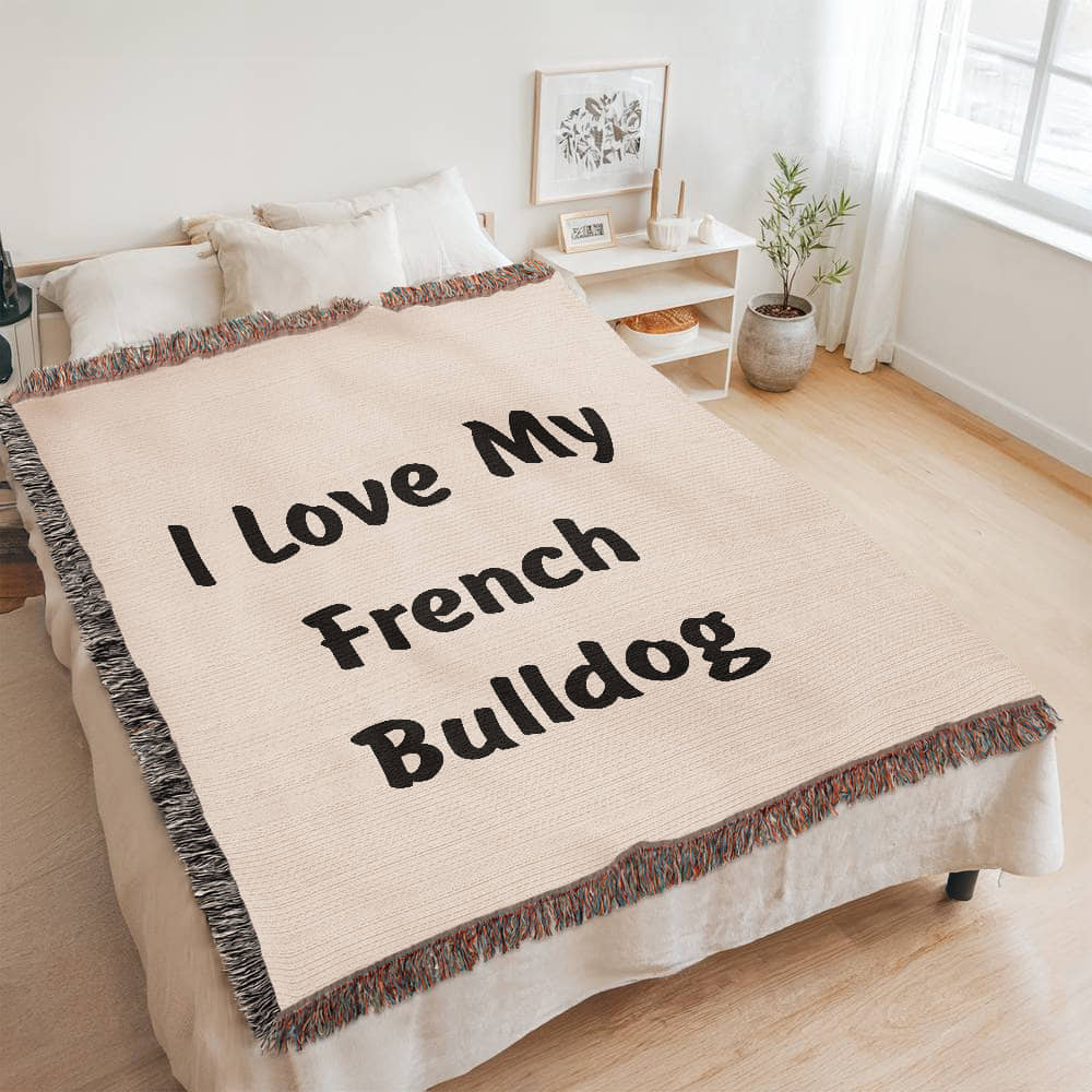 Love My French Bulldog v4 - 60" x 80" Heirloom Woven Blanket