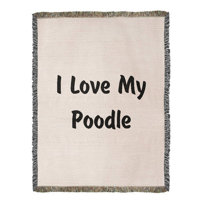 Love My Poodle v4 - 60" x 80" Heirloom Woven Blanket