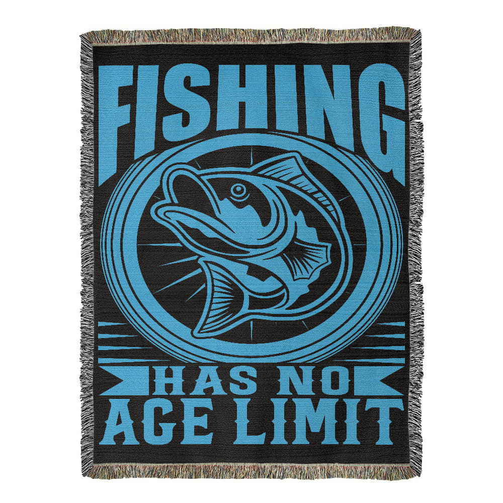 Fishing Has No Age Limit - 60" x 80" Heirloom Woven Blanket