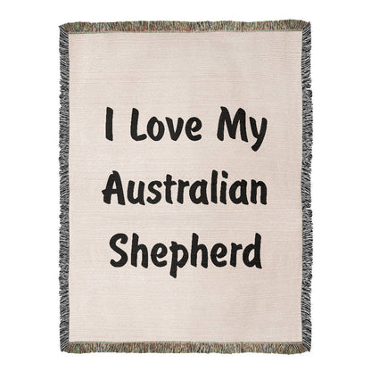 Love My Australian Shepherd v4 - 60" x 80" Heirloom Woven Blanket