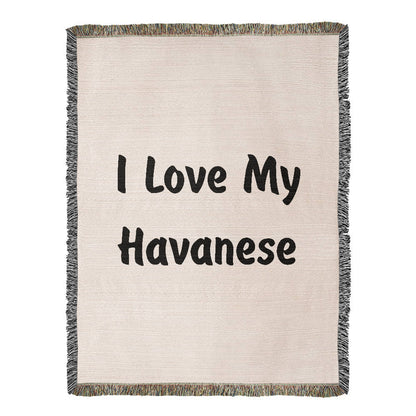 Love My Havanese v4 - 60" x 80" Heirloom Woven Blanket