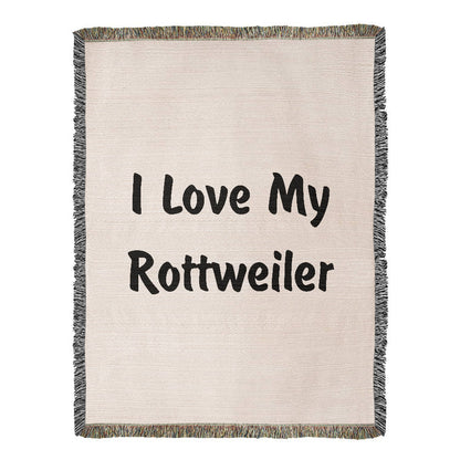 Love My Rottweiler v4 - 60" x 80" Heirloom Woven Blanket