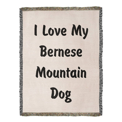 Love My Bernese Mountain Dog v4 - 60" x 80" Heirloom Woven Blanket