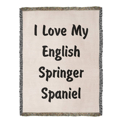 Love My English Springer Spaniel v4 - 60" x 80" Heirloom Woven Blanket