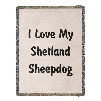 Love My Shetland Sheepdog v4 - 60" x 80" Heirloom Woven Blanket