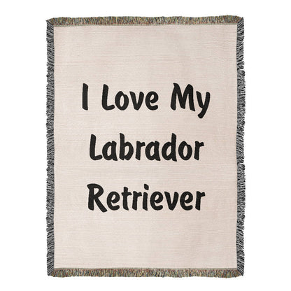 Love My Labrador Retriever v4 - 60" x 80" Heirloom Woven Blanket