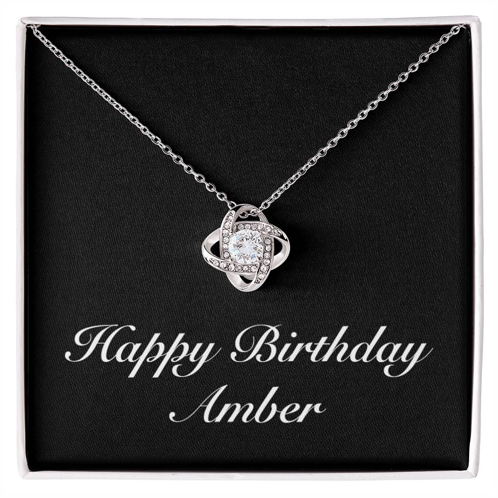 Happy Birthday Amber v2 - Love Knot Necklace