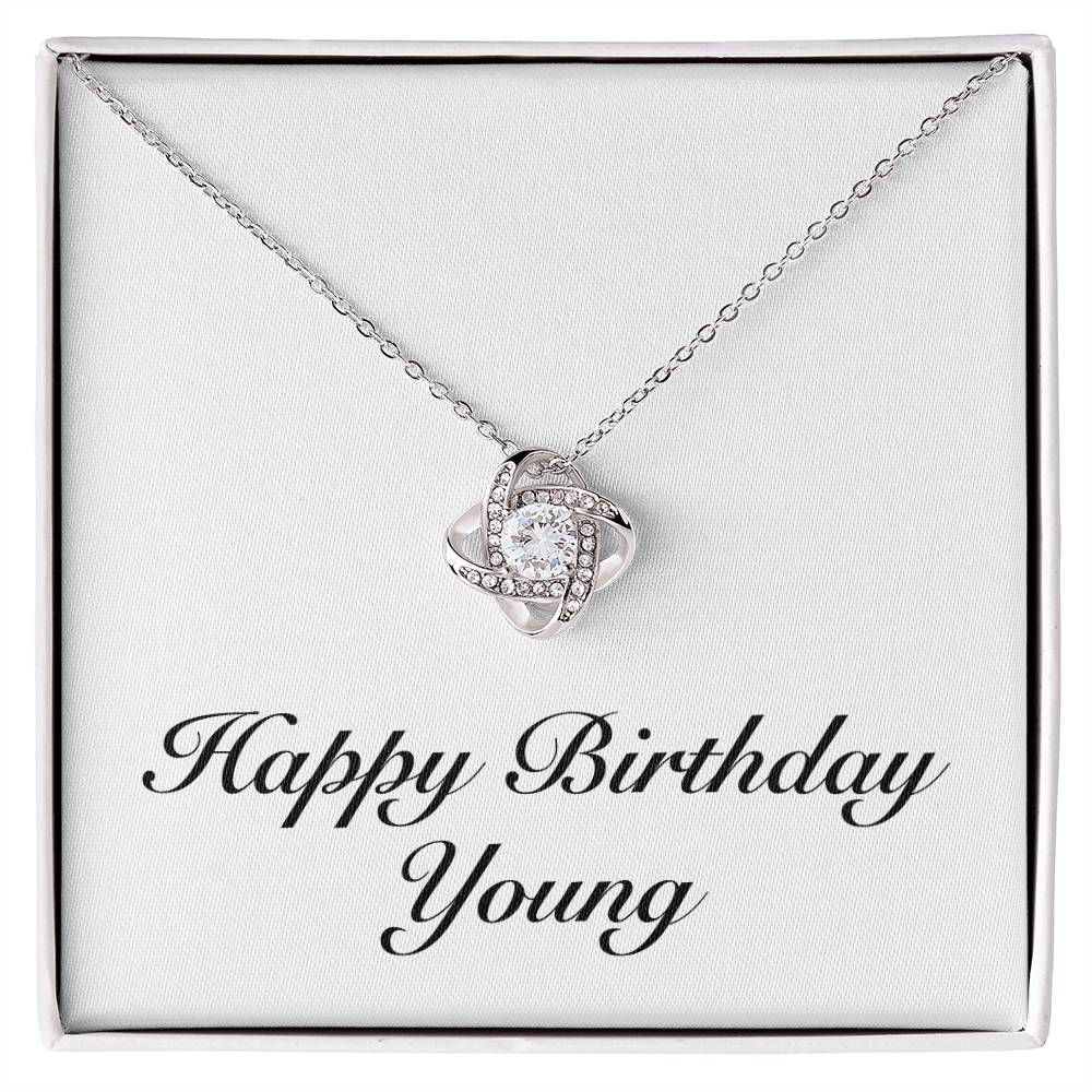 Happy Birthday Young - Love Knot Necklace