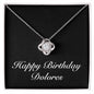 Happy Birthday Dolores v2 - Love Knot Necklace