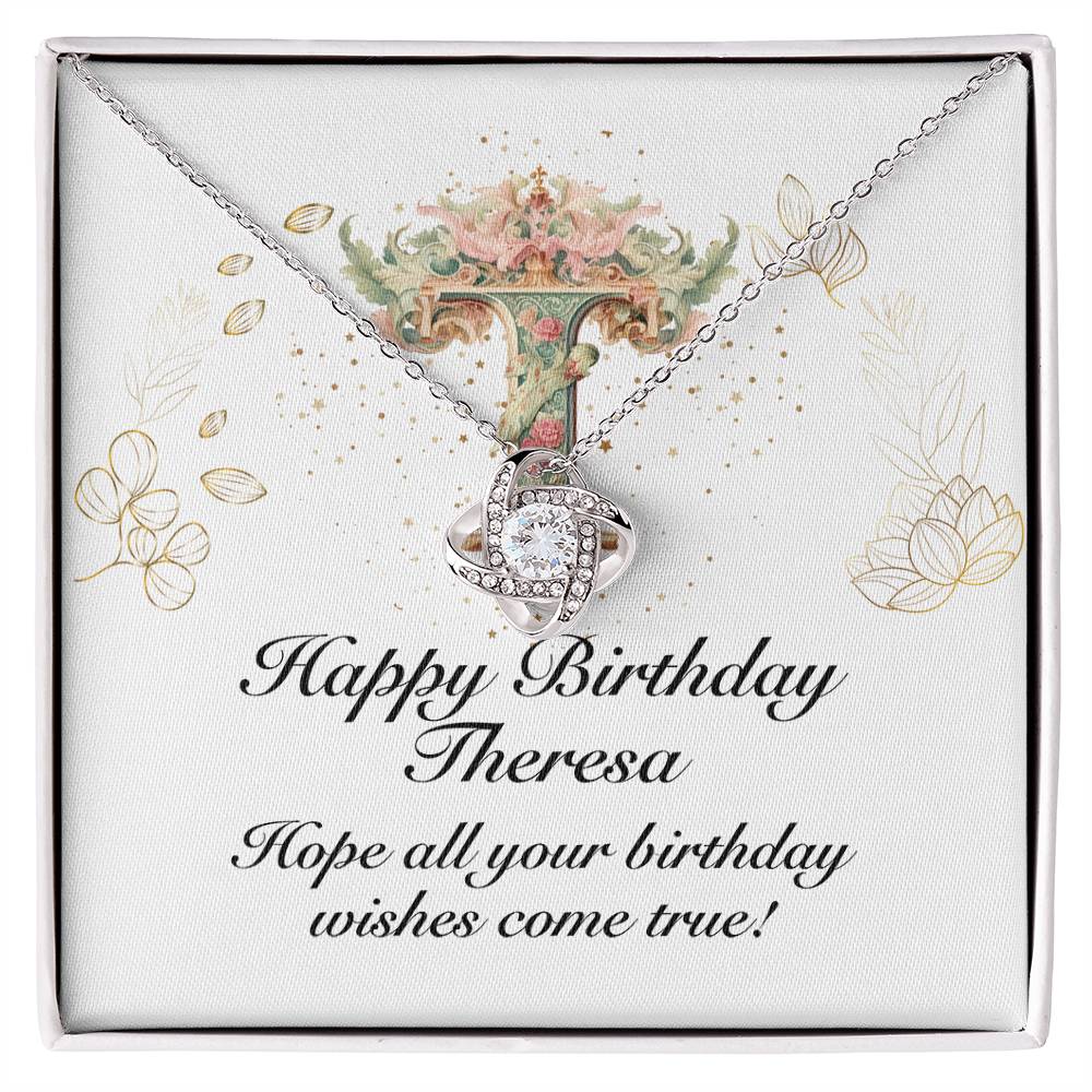 Happy Birthday Theresa v01 - Love Knot Necklace