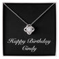 Happy Birthday Cindy v2 - Love Knot Necklace