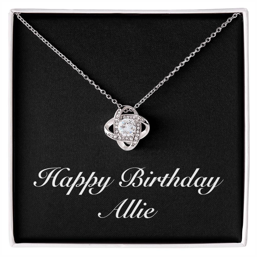 Happy Birthday Allie v2 - Love Knot Necklace