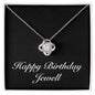 Happy Birthday Jewell v2 - Love Knot Necklace