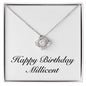 Happy Birthday Millicent - Love Knot Necklace