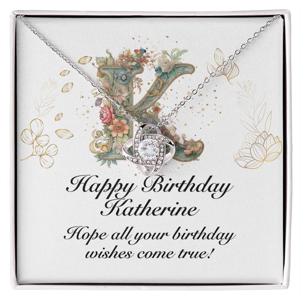 Happy Birthday Katherine v01 - Love Knot Necklace
