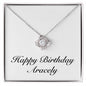 Happy Birthday Aracely - Love Knot Necklace