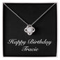 Happy Birthday Tracie v2 - Love Knot Necklace