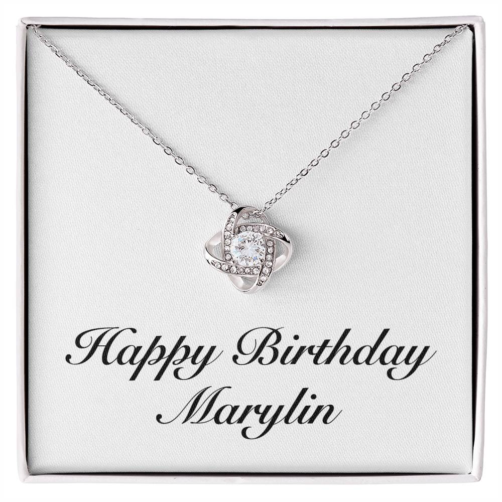 Happy Birthday Marylin - Love Knot Necklace